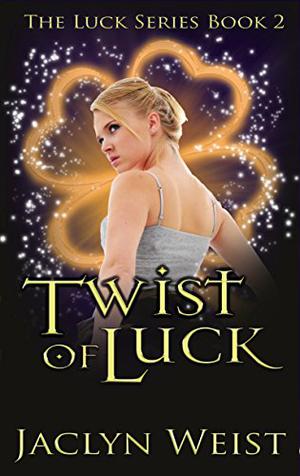 Twist of Luck (Luck #2)