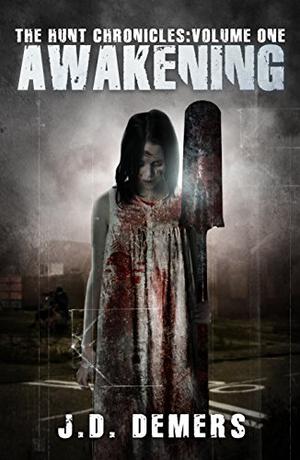 Awakening by J.D. Demers