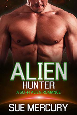 Alien Hunter by Sue Mercury, Sue Lyndon