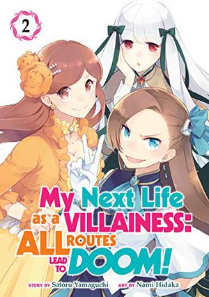 My Next Life as a Villainess: All Routes Lead to Doom! Manga, Vol. 2 (My Next Life as a Villainess: All Routes Lead to Doom! Manga #2)