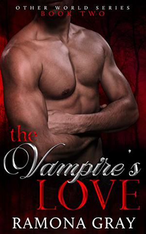 The Vampire's Love (Other World Series #2)