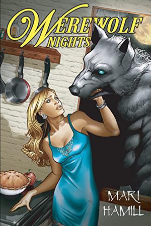 Werewolf Nights by Mari Hamill