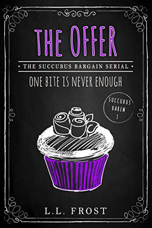 The Offer by L.L. Frost