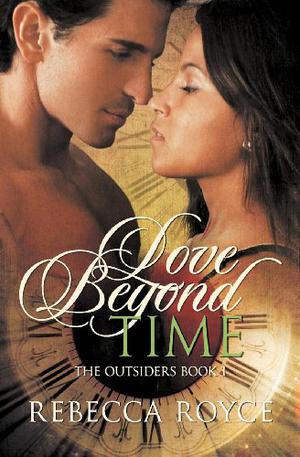 Love Beyond Time by Rebecca Royce