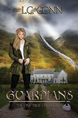 Guardians (The One True Child #4)