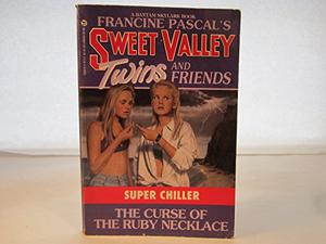 The Curse of the Ruby Necklace by Francine Pascal, Jamie Suzanne