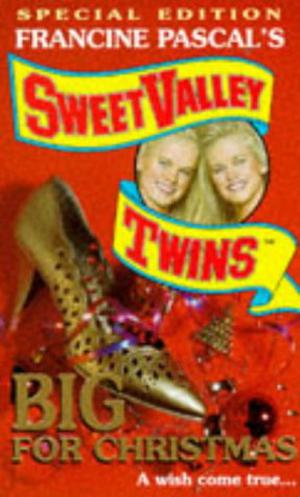 BIG for Christmas (Sweet Valley Twins Magna Editions #3)