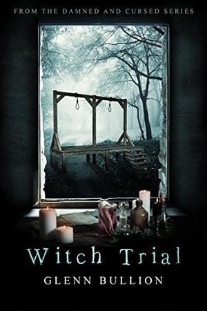 Witch Trial by Glenn Bullion
