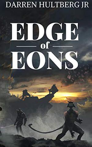 Edge of Eons by Darren Hultberg Jr.