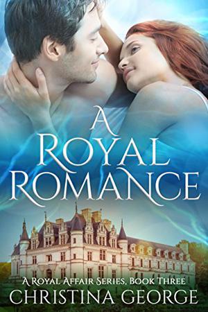 A Royal Romance (A Royal Affair #3)