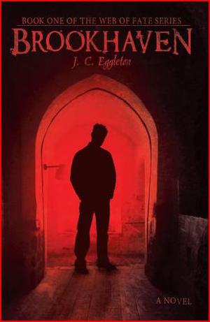 Brookhaven  (Web of Fate, #1) by J.C. Eggleton