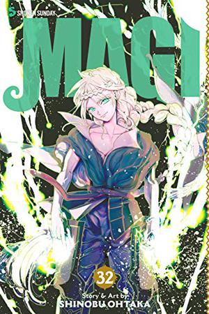 Magi: The Labyrinth of Magic, Vol. 32 (Magi: The Labyrinth of Magic #32)