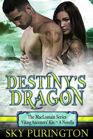 Destiny's Dragon: The MacLomain Series: Viking Ancestors' Kin, Book 4.5 (Paranormal Dating Agency WORLD #13)