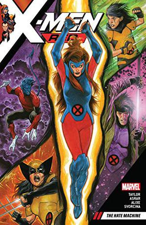 X-Men Red, Vol. 1: The Hate Machine (X-Men Red Single Issues #1-5, Annual )