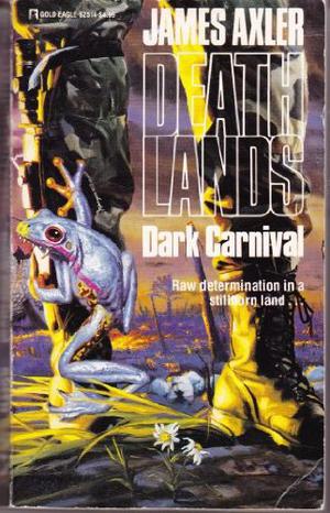 Dark Carnival (Deathlands #14)