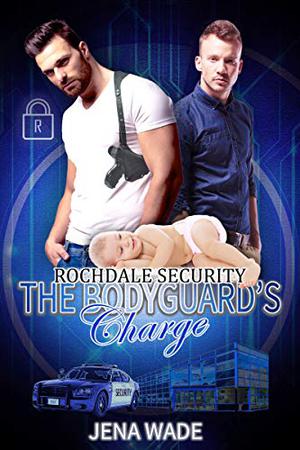 The Bodyguard's Charge (Rochdale Security #1)