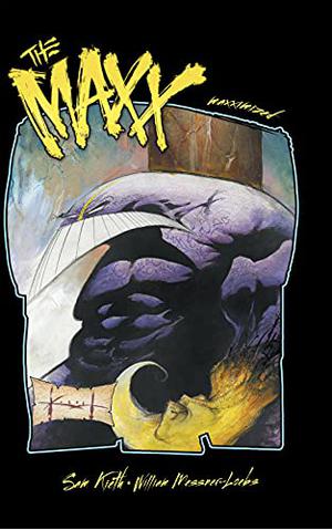 The MAXX: Maxximized, Volume 4 (The Maxx: Maxximized #4)