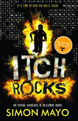 Itch Rocks: The Further Adventures of an Element Hunter (Itch #2)