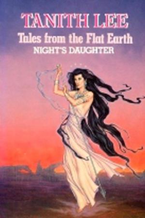 Night's Daughter (Tales from the Flat Earth #4-5)