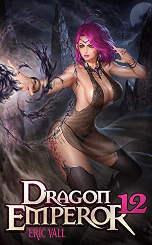 Dragon Emperor 12 (Dragon Emperor #12)