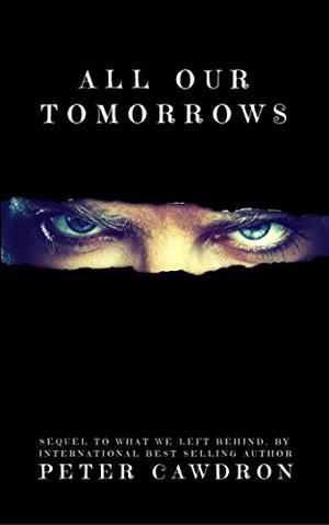 All Our Tomorrows (Z is for Zombie #2)