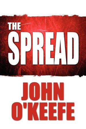 The Spread by John O'Keefe
