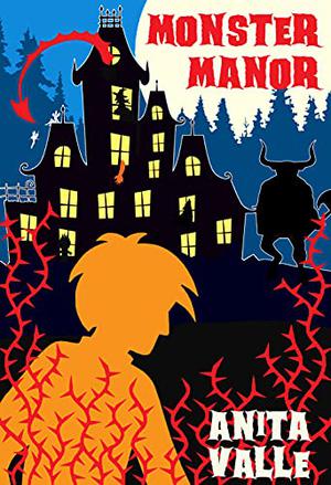 The Bully Monster by Anita Valle