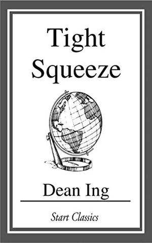 Tight Squeeze by Dean Charles Ing