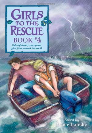 Girls to the Rescue, Book #4 by Bruce Lansky