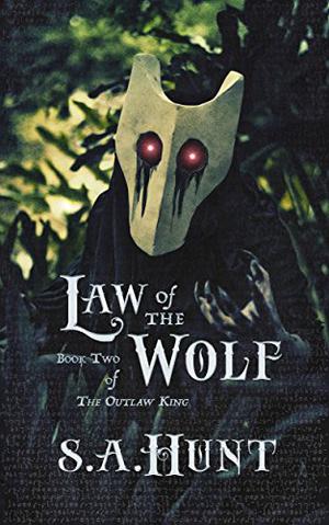 Law of the Wolf (The Outlaw King #2)