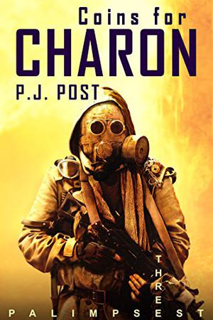 Coins for Charon by P.J. Post
