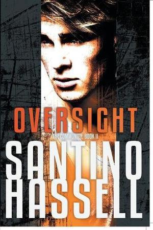 Oversight by Santino Hassell
