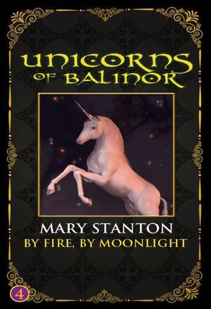 By Fire, by Moonlight by Mary Stanton
