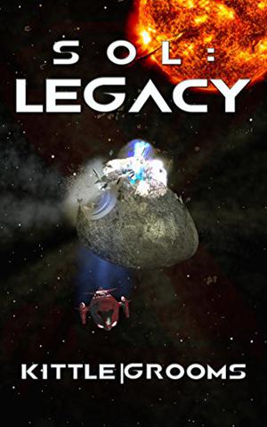 Sol: Legacy by Vanessa Kittle