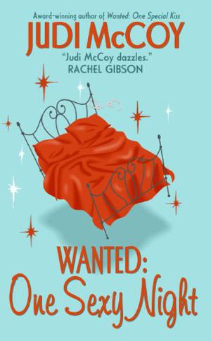 Wanted: One Sexy Night (Starlight Trilogy #3)