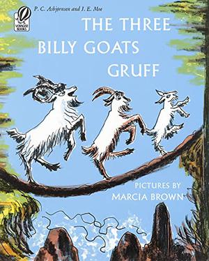 The Three Billy Goats Gruff by Peter Christen Asbjørnsen, Jørgen Moe