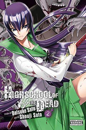 Highschool of the Dead, Vol. 2 (Highschool of the Dead #2)