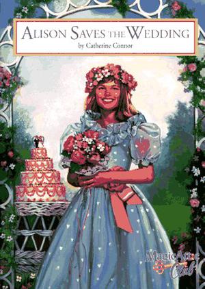 Alison Saves The Wedding (Magic Attic Club #10)