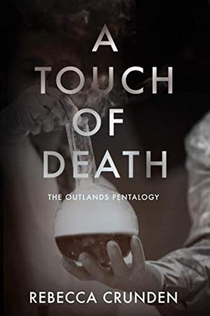 A Touch of Death by Rebecca Crunden