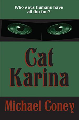 Cat Karina by Michael G. Coney