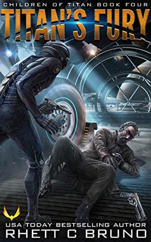 Titan's Fury by Rhett C. Bruno