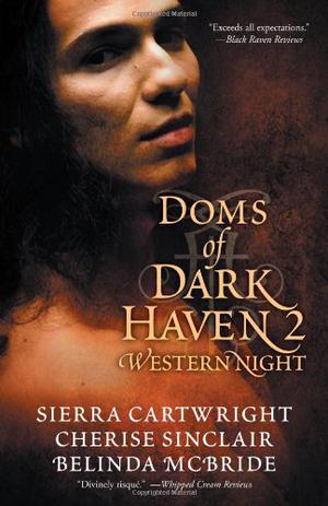 Doms of Dark Haven 2: Western Nights (Truckee Wolves #3)