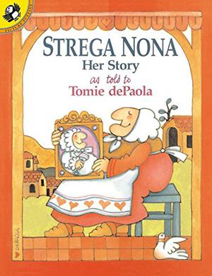 Strega Nona: Her Story (Strega Nona #6)