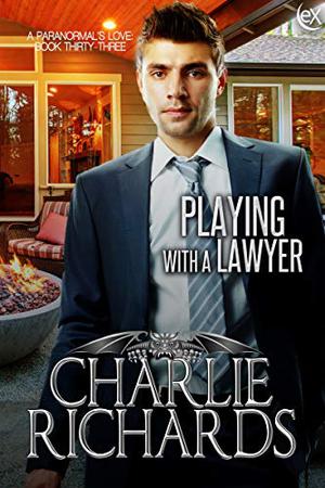 Playing with a Lawyer (A Paranormal's Love #33)