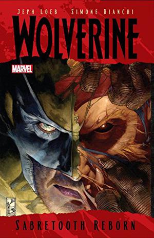 Wolverine: Sabretooth Reborn (Wolverine (2010) (Collected Editions) #7)