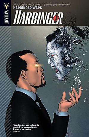 Harbinger Vol. 3: Harbinger Wars  (Harbinger by Joshua Dysart