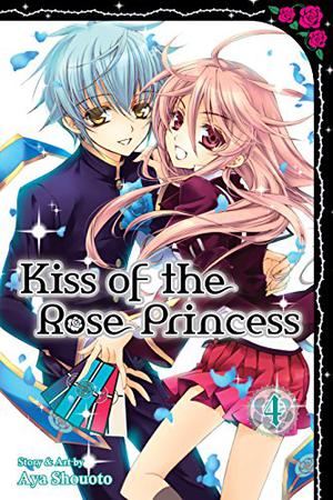 Kiss of the Rose Princess, Vol. 4 (薔薇嬢のキス / Barajō no kiss #4)
