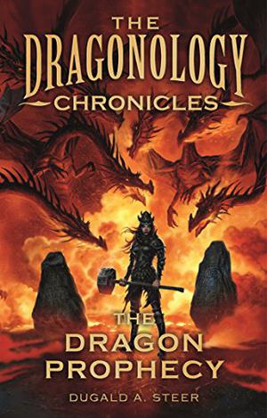The Dragon Prophecy (Dragonology Chronicles #4)