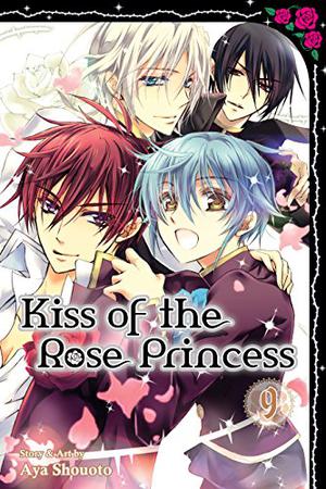 Kiss of the Rose Princess, Vol. 9 (薔薇嬢のキス / Barajō no kiss #9)
