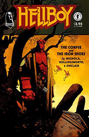Hellboy: The Corpse and the Iron Shoes (Hellboy Reading Order #6)